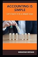 Vista 1 de Accounting is simple, lets learn it in a simple way practical guide to build and understand Balance sheet and Income Statement