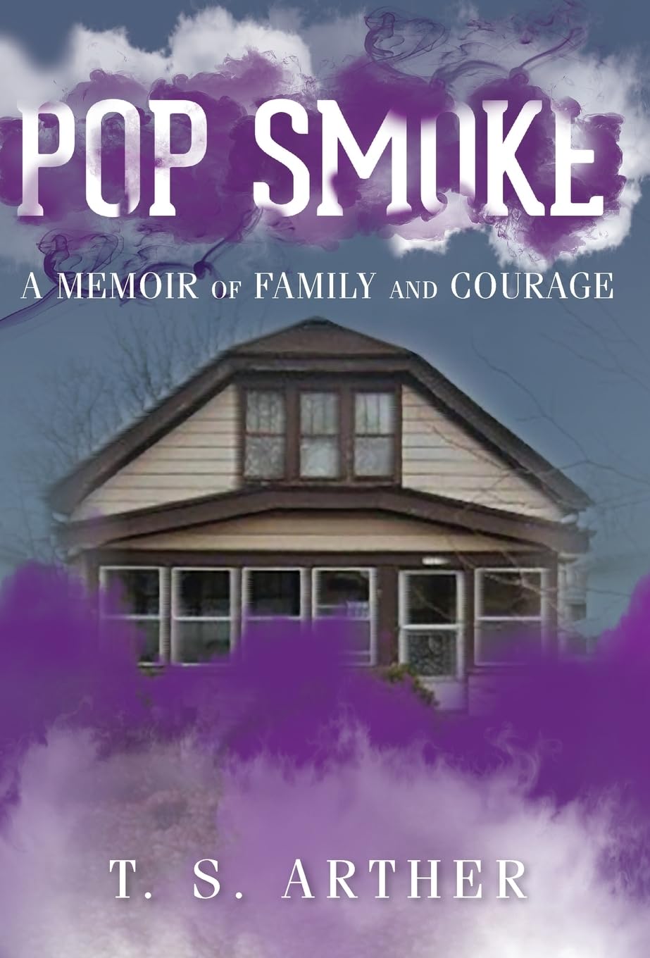 Pop Smoke: A Memoir of Family and Courage
