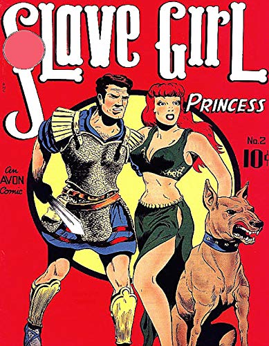 Slave Girl Comics: The Vintage classics Action Adventures of Malu the Slave Girl Princess in Colorful Illustrations (Old school comics Book 2) (English Edition)