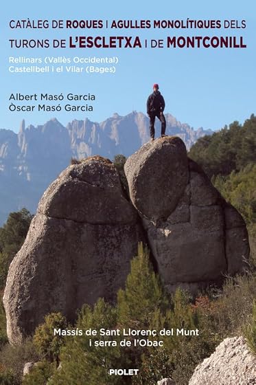 Catàleg de Roques i Agulles Monolítiques dels Turons de Lescletxa i de