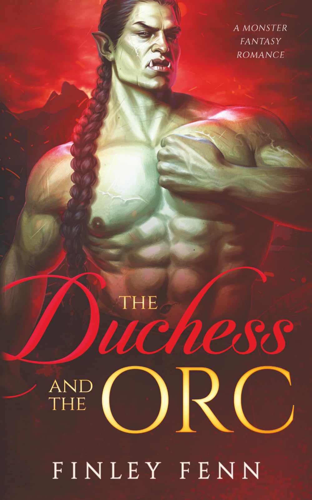 The Duchess and the Orc: A Monster Fantasy Romance (Orc Sworn)