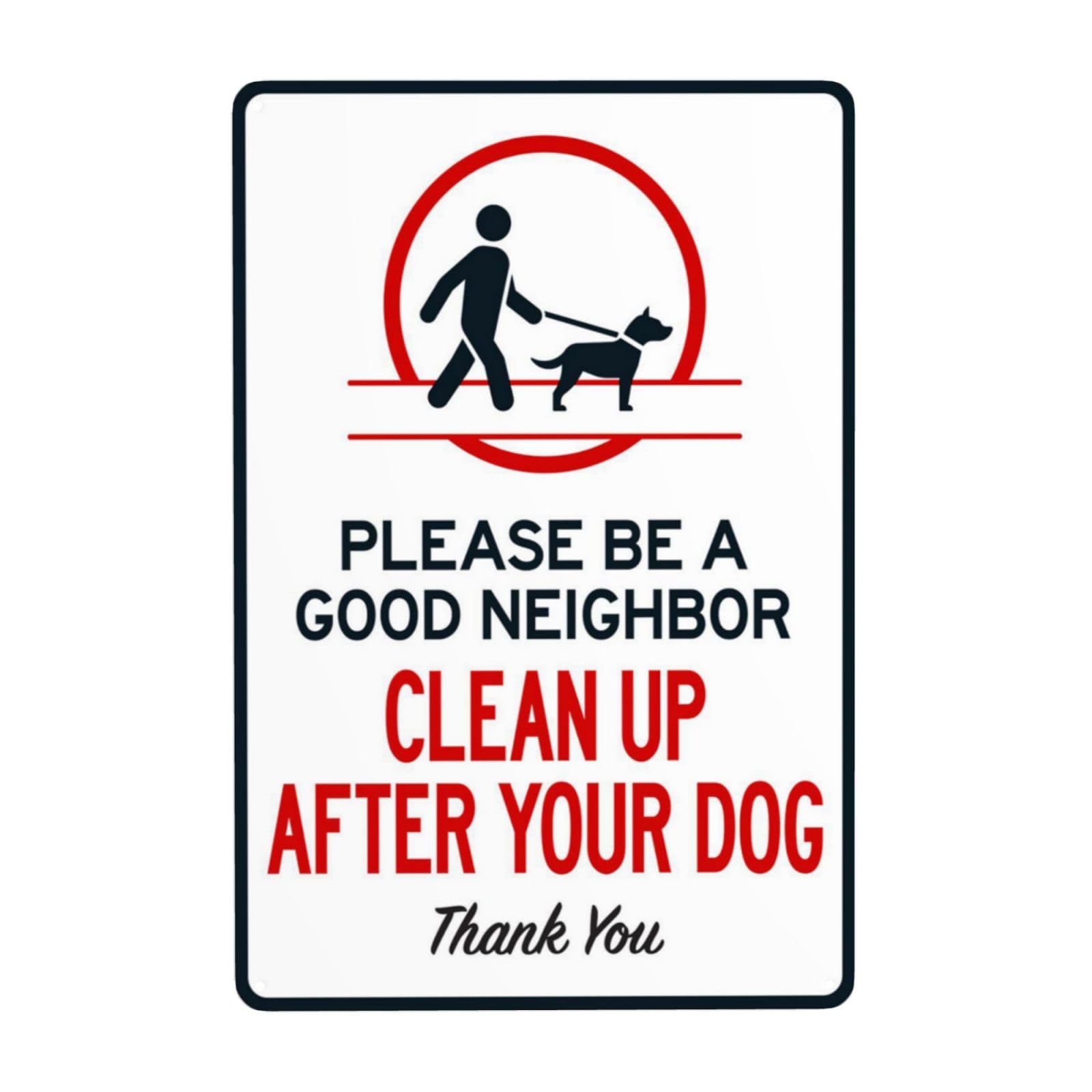 Be A Good Neighbor, Clean Up After Dogs Vintage Metal Reminder Sign 12x8 Inch