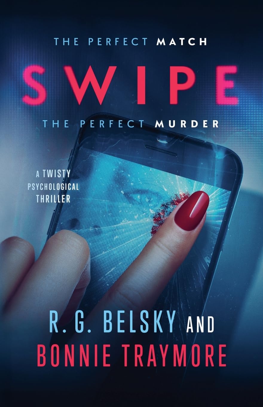 Swipe: A Twisty Psychological Thriller