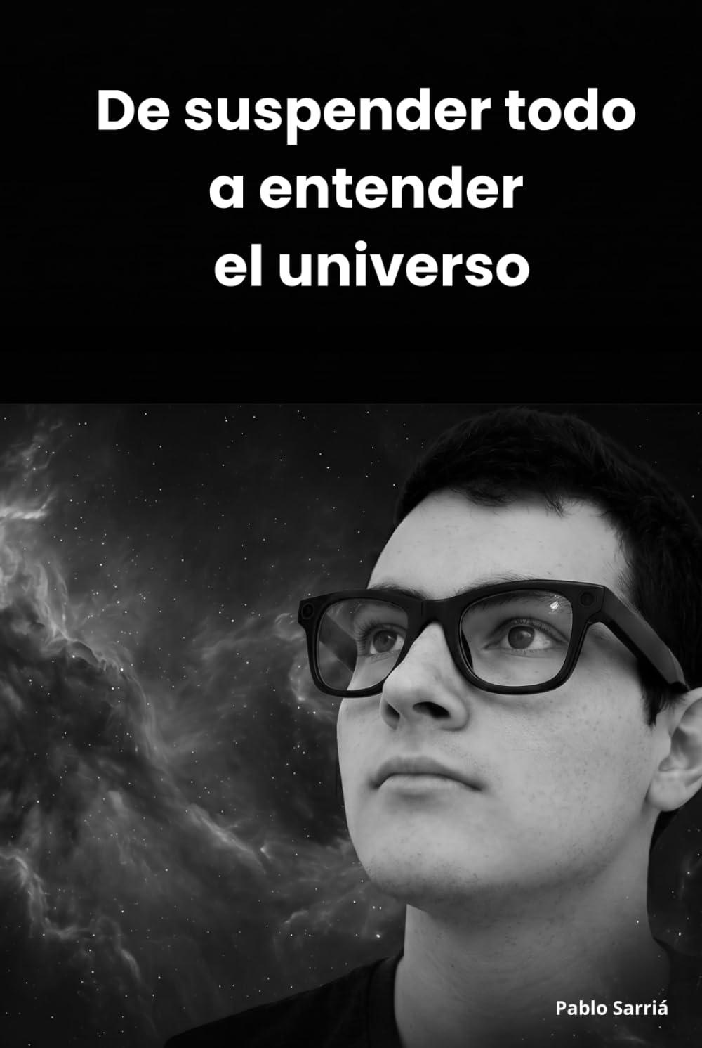 De suspender todo a entender el universo: Una exploración de las ideas fundamentales que definen el universo