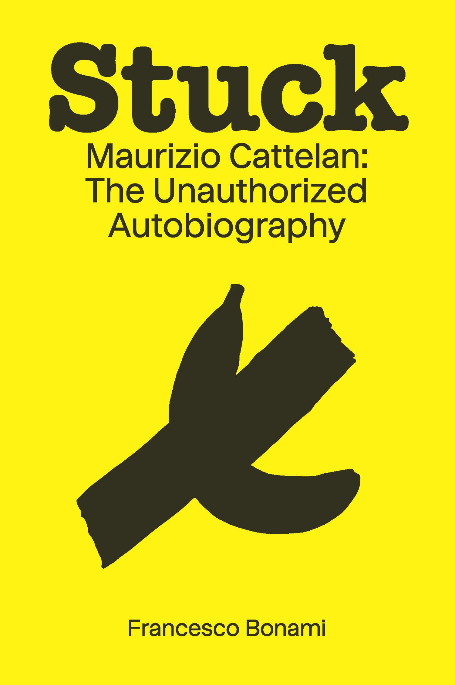Stuck Maurizio Cattelan livre biographie artiste contemporain et art moderne
