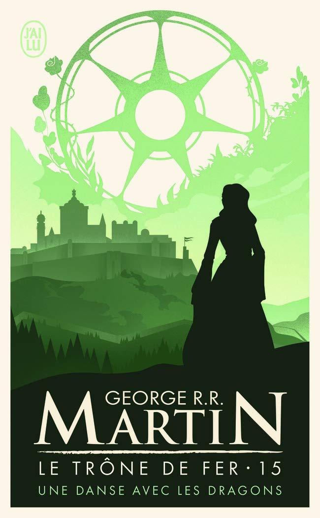 Le trône de fer (A game of Thrones), Tome 15 : Une danse avec les dragons