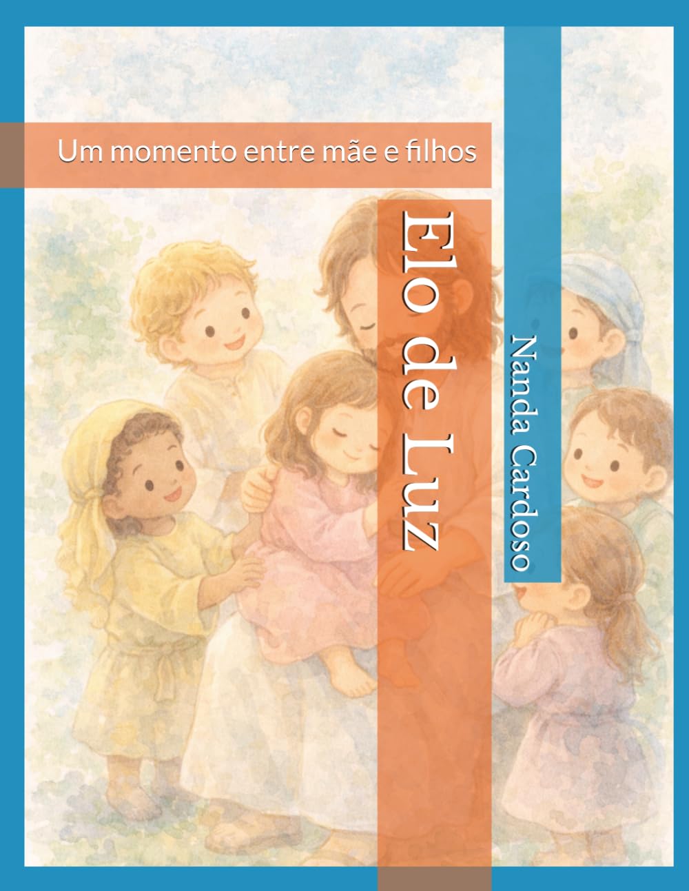 Elo de Luz: Um momento entre mãe e filhos