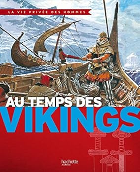 Paperback Au temps des Vikings (La Vie Privée des Hommes) [French] Book