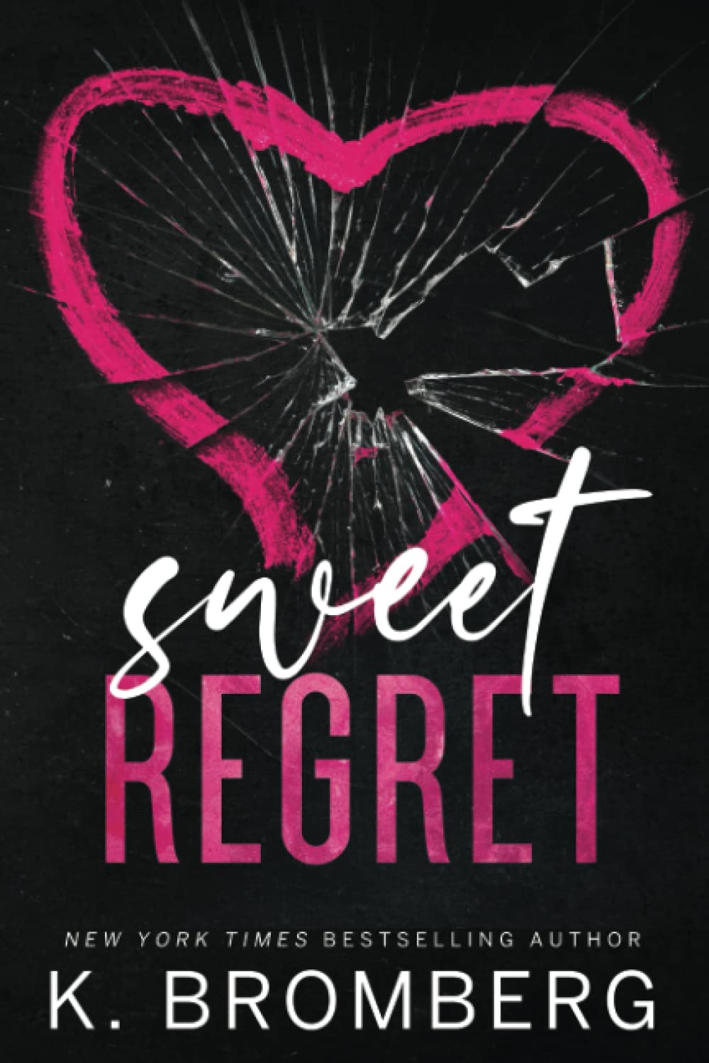 Sweet Regret (Alternate Cover): A second chance, secret baby, rockstar romance