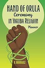 Mano de Orula Ceremony: important advices for the care of Orula, duties and obligations: planner 6x9 inches, 110 pages, ceremony preparations, white paper, goals, list, contacts, daily calendar, ashé