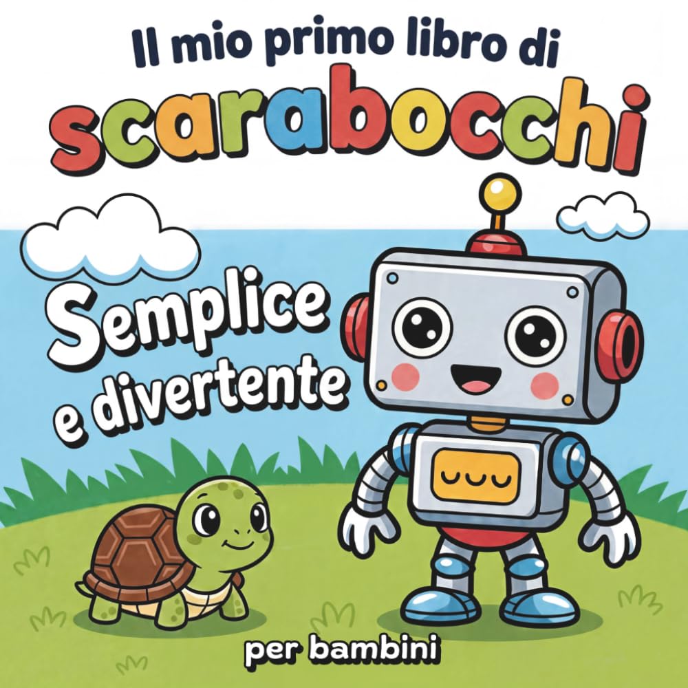 Il mio primo libro di scarabocchi per bambini: Disegni grandi e facili – Per piccole mani – Routine quotidiana, gioco e scoperta – Stimola creatività e motricità fine