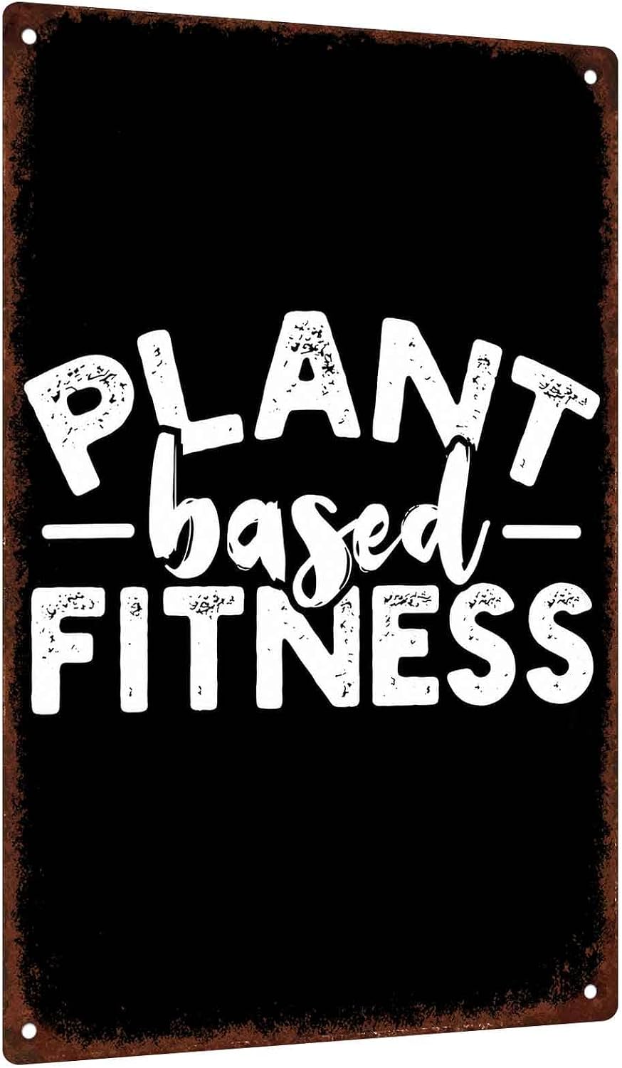 Plant Based Fitness Distressed Aluminum Metal Sign, 8X12 Inch, Retro Wall Decor For Home Gym, Room, Vegan Enthusiasts, Lifestyle Followers