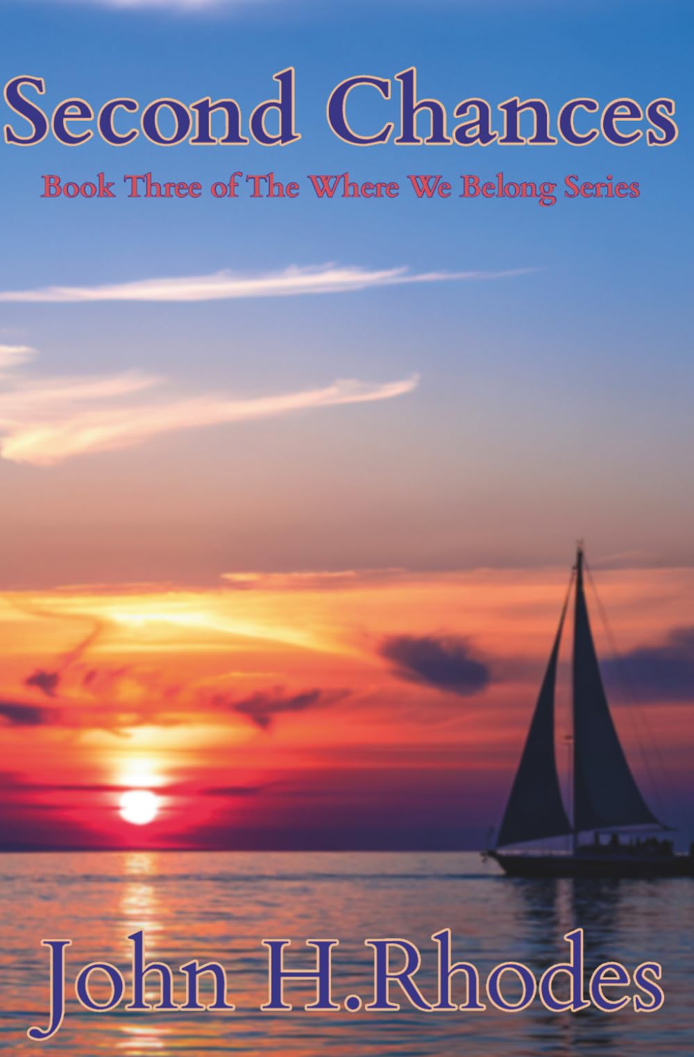 Second Chances: The Where We Belong