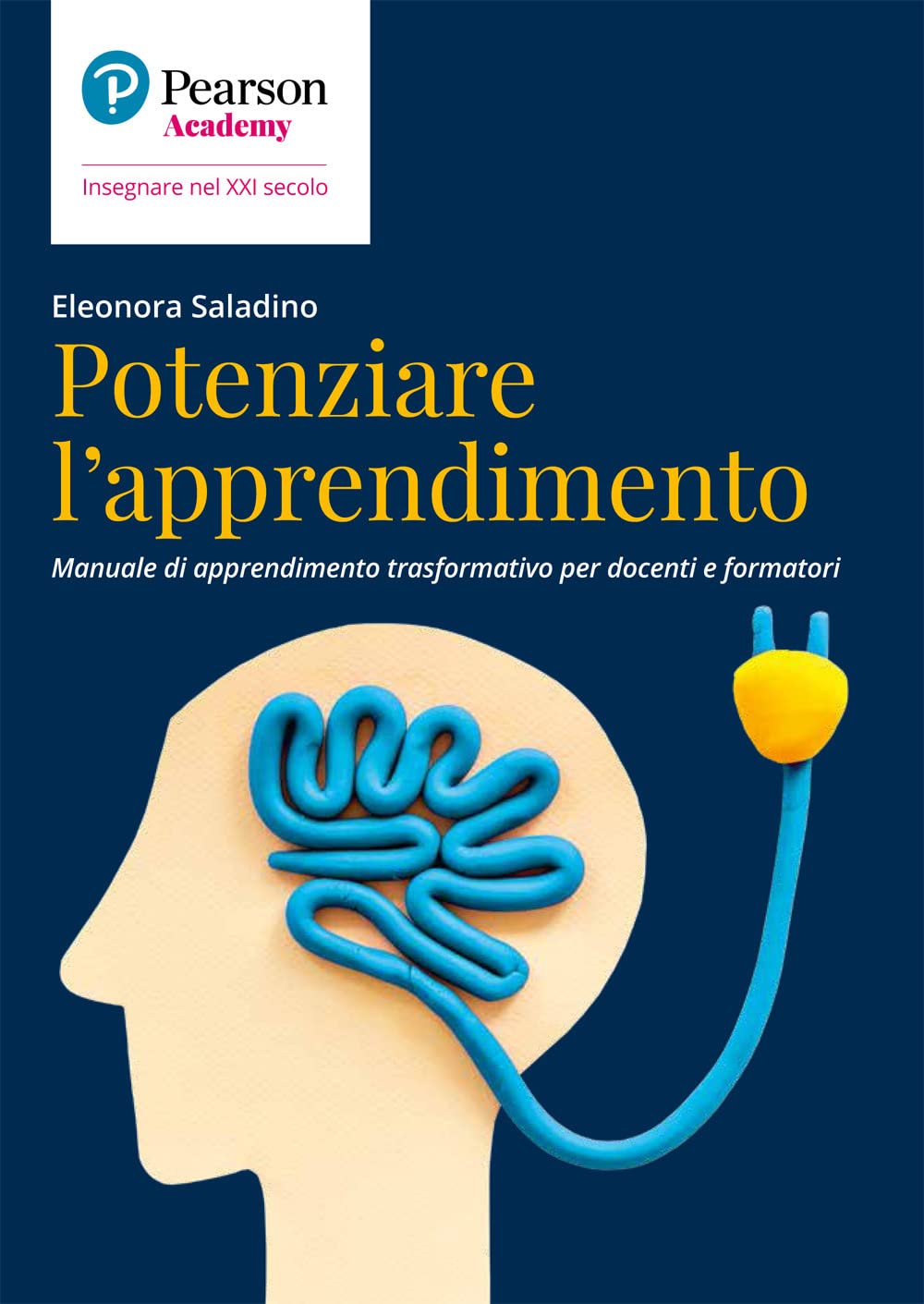 Potenziare L'apprendimento. Manuale Di Apprendimento Trasformativo Per Docenti E Formatori - 4
