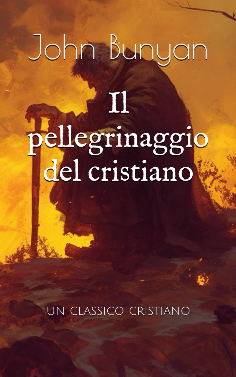 Il pellegrinaggio del cristiano: un classico cristiano
