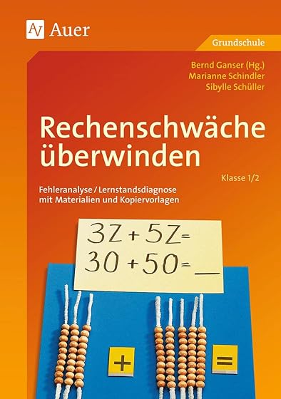 Rechenschwäche überwinden 1: Fehleranalyse und Lernstandsdiagnose mit Materialien und Kopiervorlagen