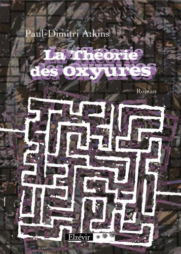 La Théorie des Oxyures