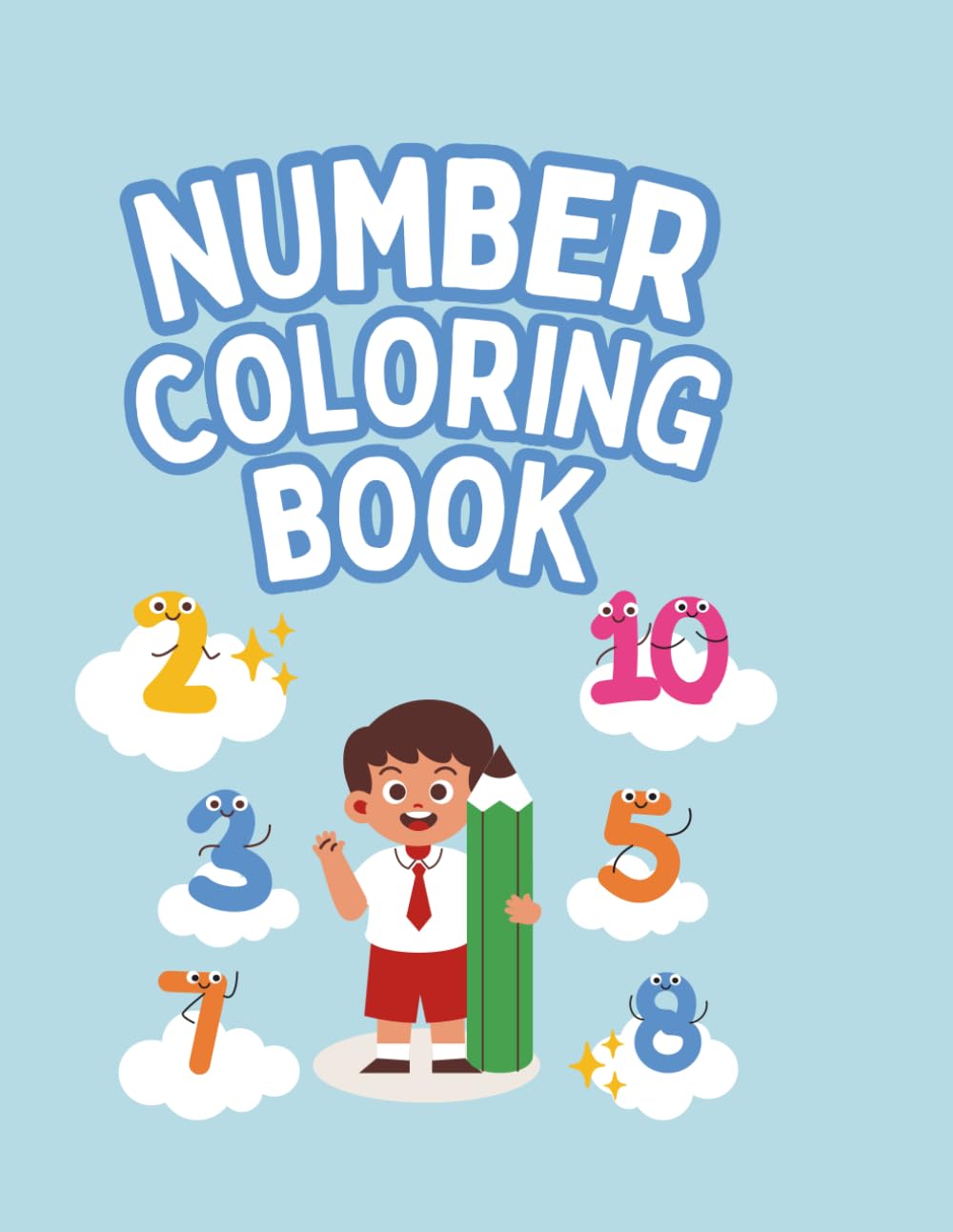 Numbers Coloring Book for Kids Ages 3–5: Learn Counting 1–10 with Fun | Big Numbers & Easy Coloring for Toddlers