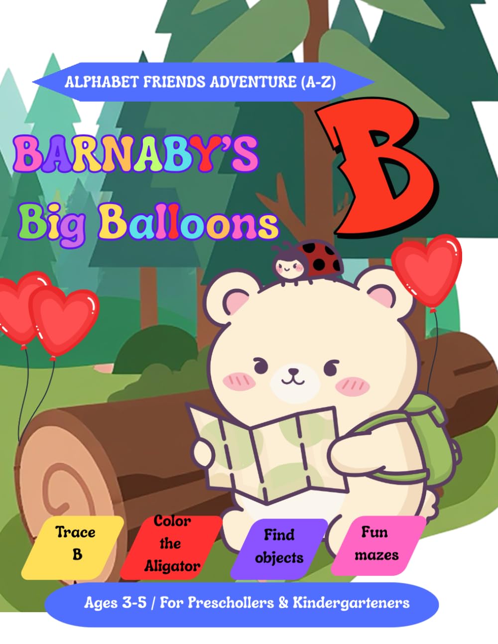 Barnaby the Bear (Alphabet Friends Adventure)