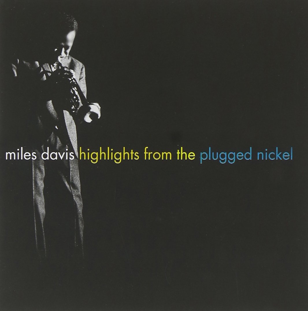 Highlights From The Plugged Nickel