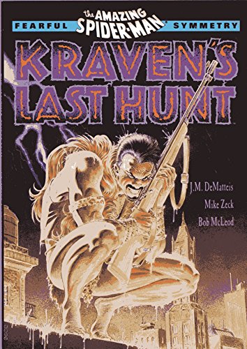 Spider-Man: Kraven's Last Hunt (Fearful Symmetry) (Amazing Spider-Man)