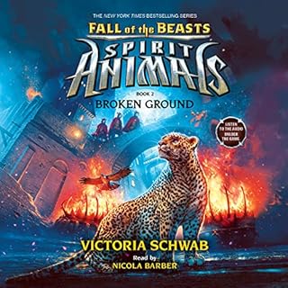 Broken Ground (Spirit Animals: Fall of the Beasts, Book 2) Audiolibro Por Victoria Schwab arte de portada