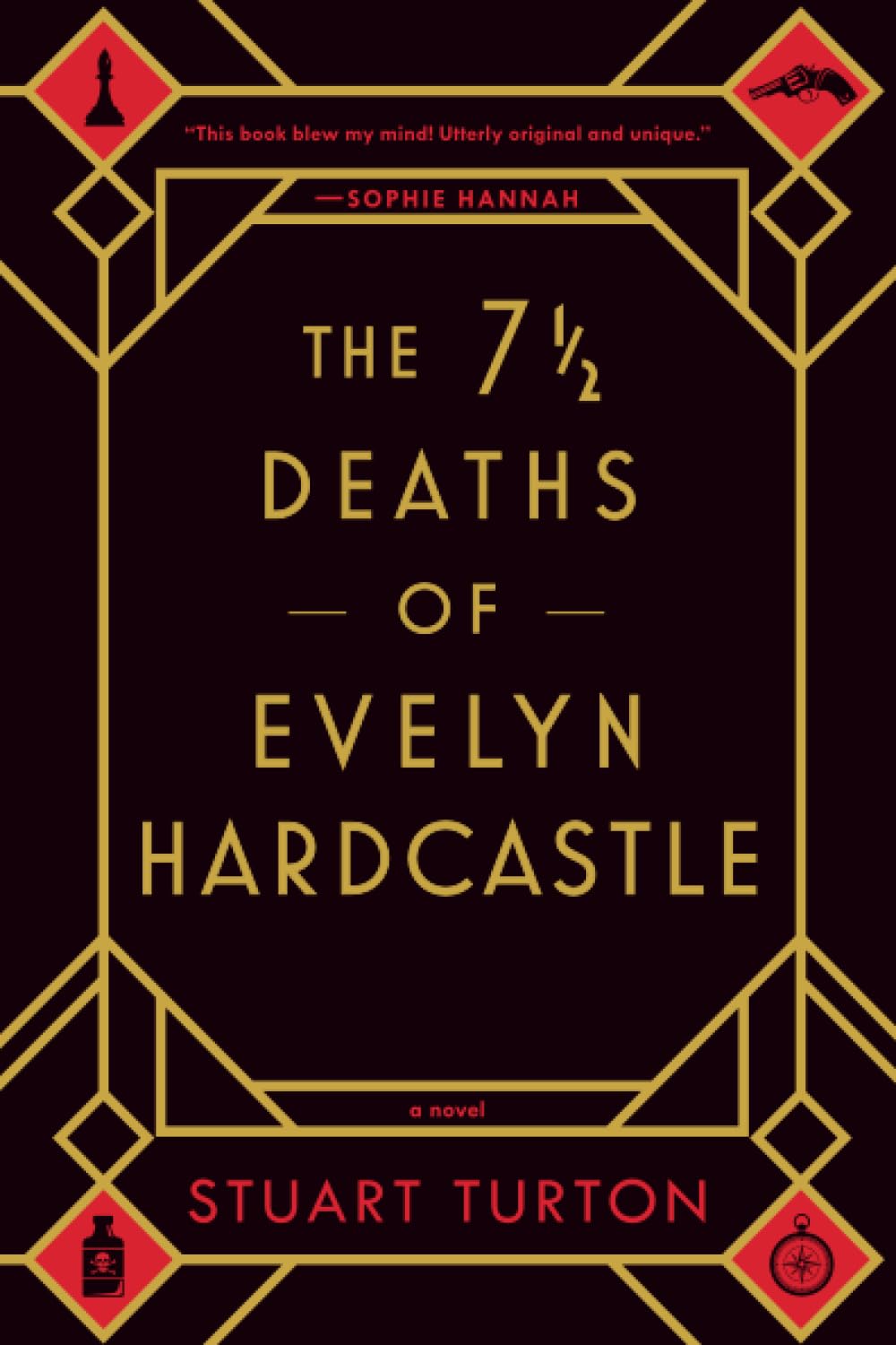 The 7 1/2 Deaths of Evelyn Hardcastle Paperback – Illustrated, 7 May 2019