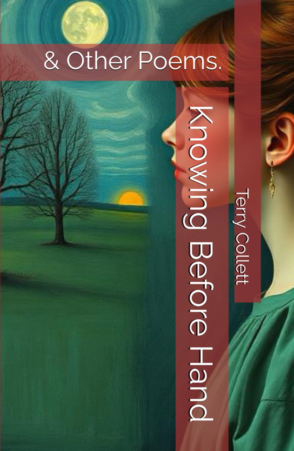Knowing Before Hand: & Other Poems.