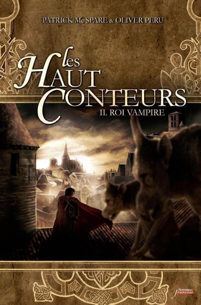 Les Haut-Conteurs - Tome 2 Roi vampire (02)