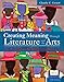 Creating Meaning Through Literature and the Arts: Arts Integration for Classroom Teachers