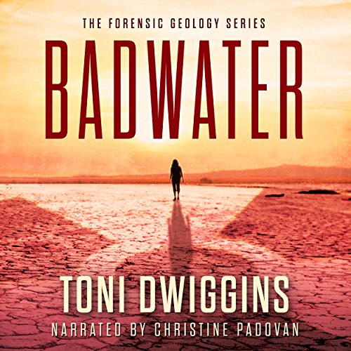 Cover art for Badwater: The Forensic Geology Series