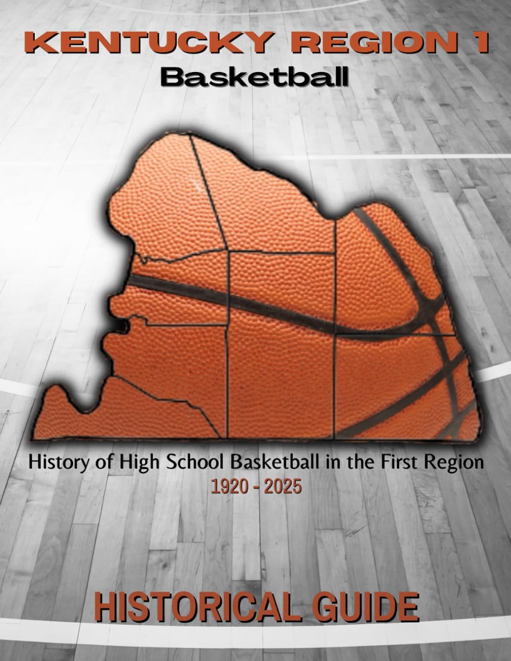 Kentucky Region 1 Basketball: Historical Guide      Paperback – Large Print, November 4, 2025