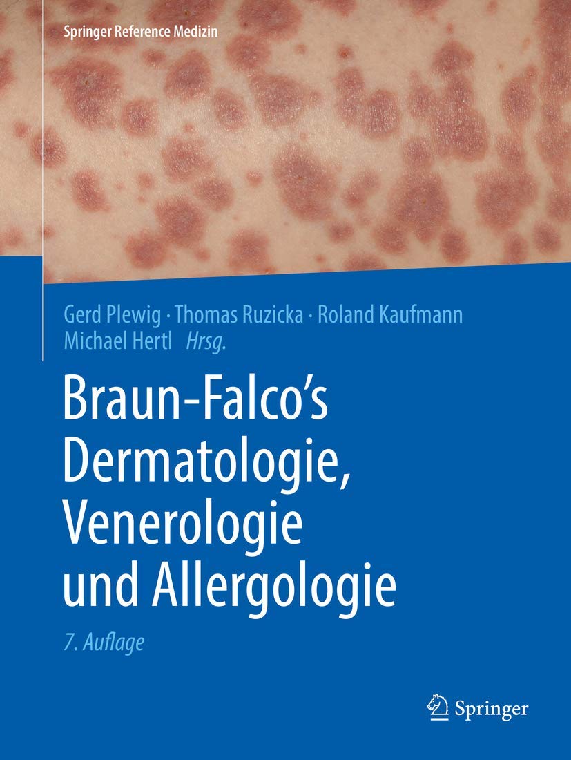 Braun-falco's Dermatologie, Venerologie Und Allergologie (Springer Reference Medizin)