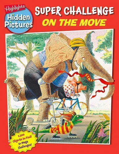 On the Move: Highlights Hidden Pictures Super Challenge (Super ...