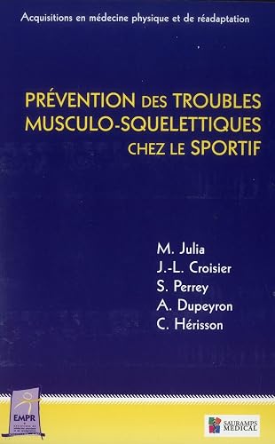PREVENTION DES TROUBLES MUSCULO-SQUELETTIQUESCHEZ LE SPORTIF