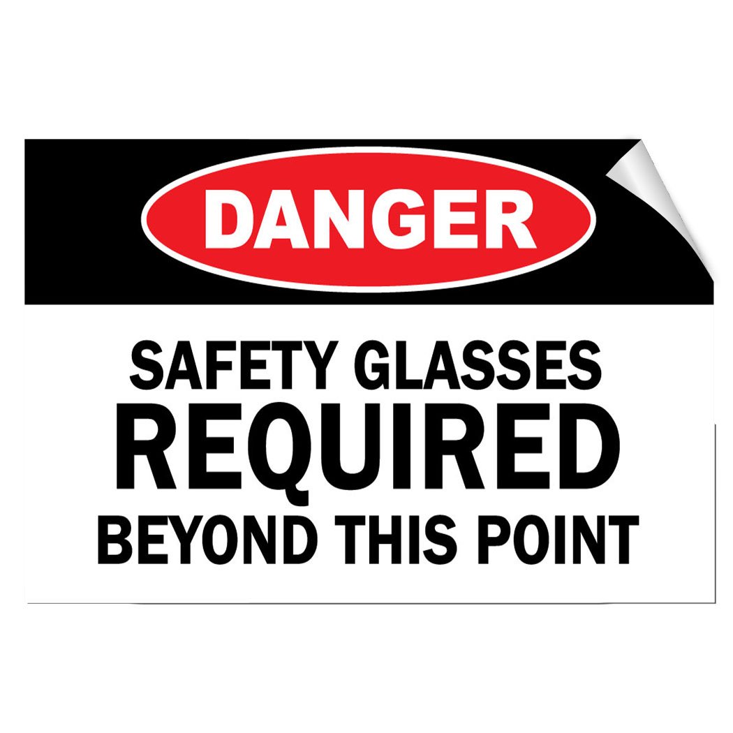 - Danger Safety Glasses Required Beyond This Point Hazard Label Decal Sticker 7 Inches X 5 Inches