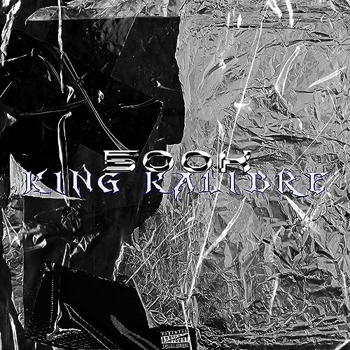 Play 500k By King Kalibre On Amazon Music