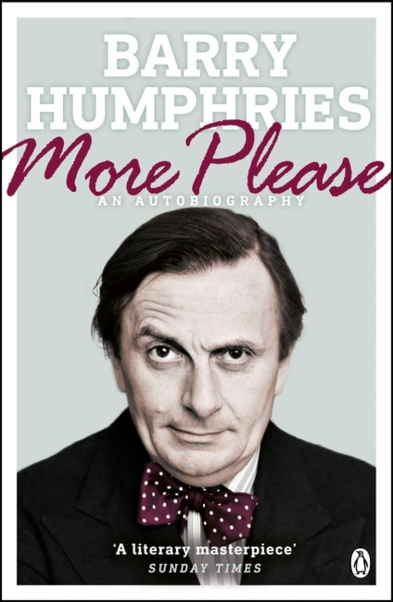 More Please by Barry Humphries (Paperback Book)