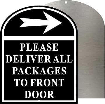 Delivery Sign, Joyfulmap Please Deliver All Packages to Front Door Right Delivery Sign, Aluminum BLACK Sign for Delivery Driver, Indoor Outdoor Signs for Home, Office, Work, 8.5"x10"