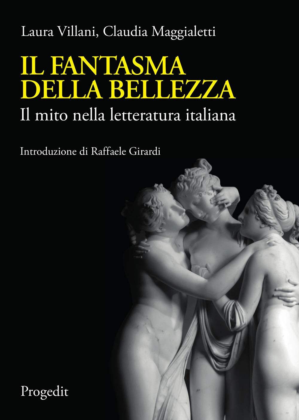 Il Fantasma Della Bellezza. Il Mito Nella Letteratura Italiana - 4
