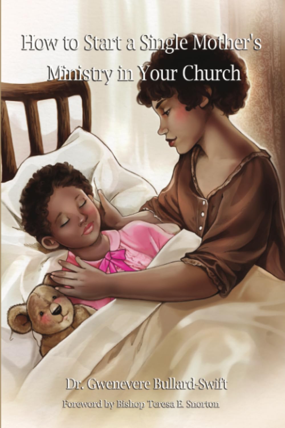 How to Start a Single Mother's Ministry in Your Church