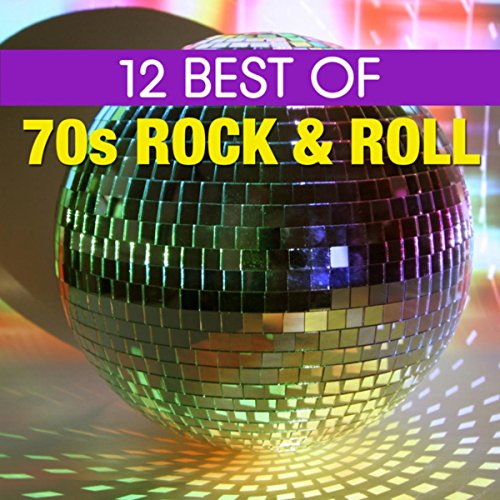 12 Best of 70s Rock n&rsquo; Roll by Various artists on Amazon Music - Amazon