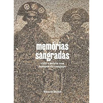 Capa do livro Memórias sangradas: vida e morte nos tempos do cangaço