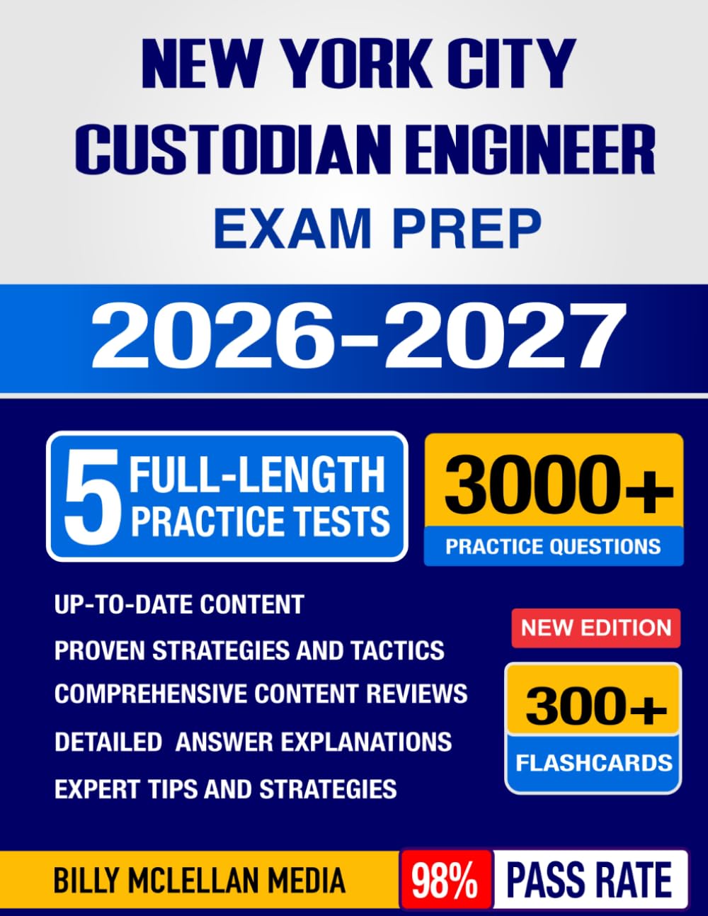 New York City Custodian Engineer Exam Prep 2026–2027: Proven Test-Taking Strategies, 5 Full-Length Practice Tests and In-Depth Answer Explanations for the NYC Civil Service Exam | 300+ Flashcards