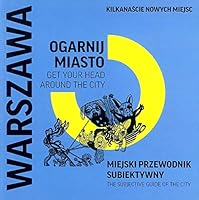 Ogarnij Miasto. Warszawa 839391809X Book Cover