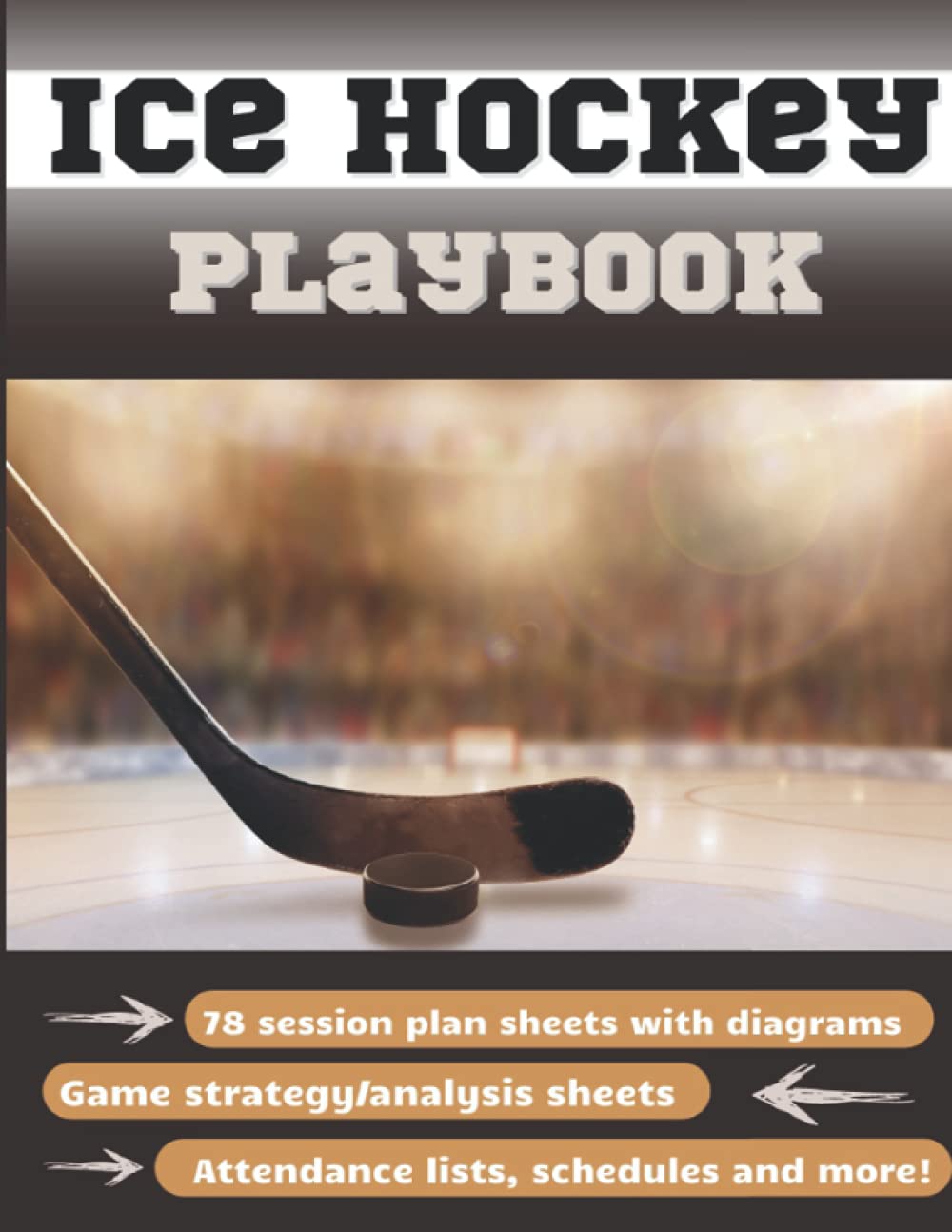 Ice Hockey Playbook: Training and Game Planner for Coaches