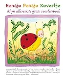 Hansje Pansje Kevertje: mijn allereerste grote voorleesboek - Burny Bos, Lucy Cousins, Charlotte Dematons 