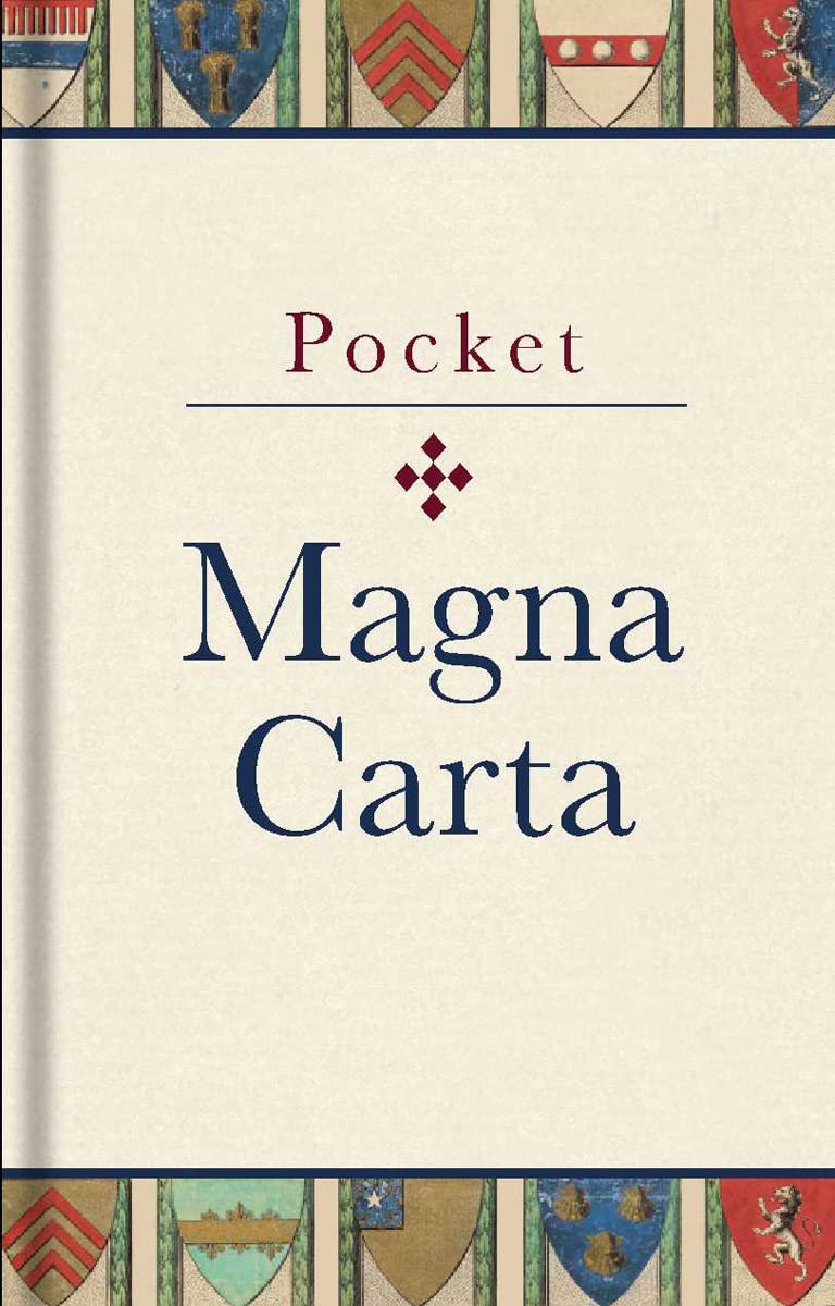 Pocket Magna Carta – 1217 Text and Translation