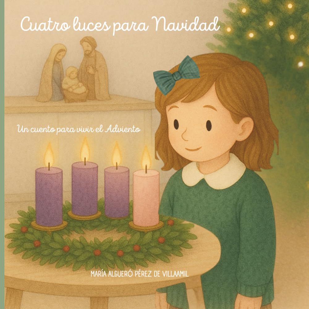 Cuatro luces para Navidad: un cuento para vivir el Adviento