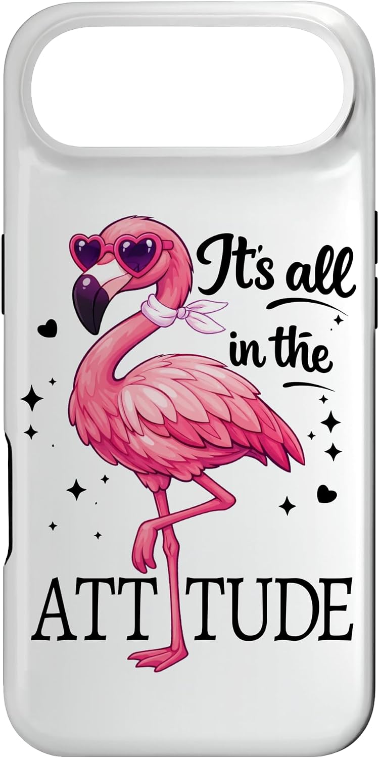 Flamingo It's All in The Attitude Funny Pink Bird Gift Case for iPhone Air